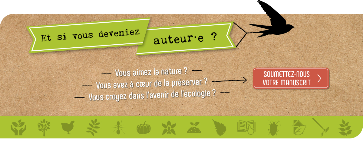 L'image est une invitation à devenir auteur·e pour une maison d'édition dédiée à la nature et à l'écologie. Sur un fond de papier recyclé brun clair, un encart vert vif avec le texte "Et si vous deveniez auteur·e ?" attire immédiatement l'attention. Une silhouette d’hirondelle en vol est placée à droite, dirigeant visuellement le regard vers l’appel à contribution.  En dessous, plusieurs questions en blanc sont posées pour engager le lecteur :  "Vous aimez la nature ?" "Vous avez à cœur de la préserver ?" "Vous croyez dans l'avenir de l'écologie ?" Ces questions soulignent l'engagement écologique et passionné recherché chez les potentiels auteurs.  Sur la droite, un bouton d'appel à l'action rouge indique "Soumettez-nous votre manuscrit", encourageant ceux qui répondent aux critères énoncés à soumettre leurs idées et travaux.  En bas de l'image, une bande verte présente des icônes qui représentent différentes thématiques liées à la nature et à l'écologie, telles que la plantation, les arbres, les abeilles, la lecture, les insectes, et l’agriculture, ce qui laisse entendre la diversité des sujets que la maison d'édition couvre.  Cette image est conçue pour inciter les personnes passionnées par la nature, la préservation de l'environnement et l'écologie à devenir auteurs et à partager leurs connaissances et engagements avec un public plus large. Elle invite à une participation active dans l'édition de contenus écologiques.