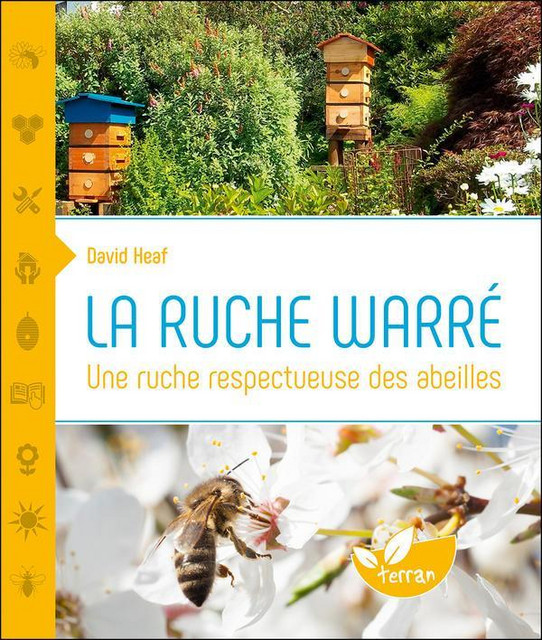 La Ruche Warré  - David Heaf - Éditions de Terran