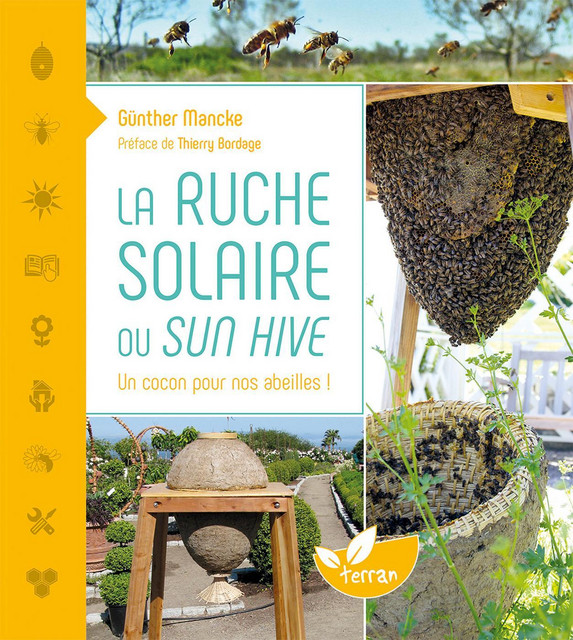 La Ruche solaire ou sun hive  - Günther Mancke - Éditions de Terran
