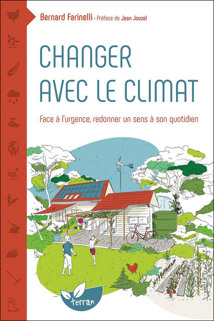 Changer avec le climat  - Bernard Farinelli - Éditions de Terran
