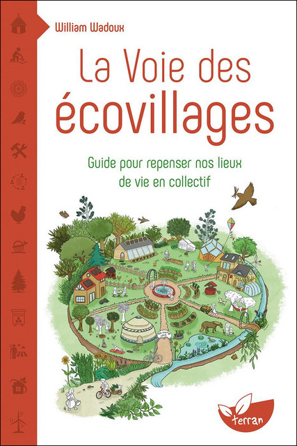 La Voie des écovillages  - William Wadoux - Éditions de Terran